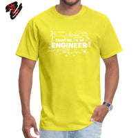 Trust Me I Am an Engineer Tshirt
