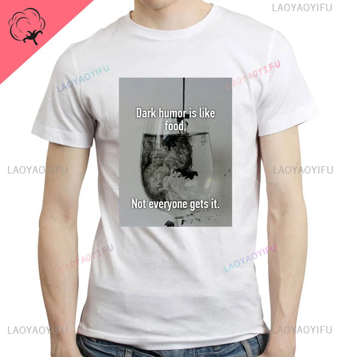 Dark Humor Is Like Food T-shirts