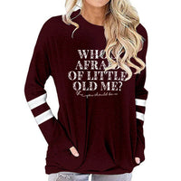 Who's Afraid of Little Old Me Tee